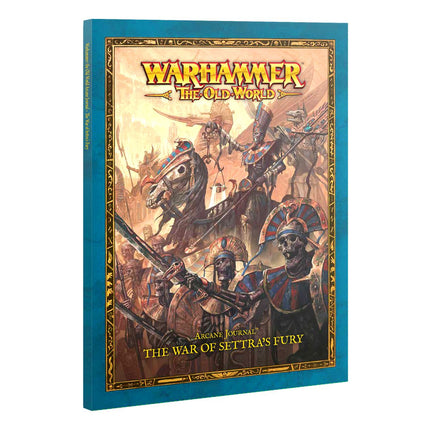 Arcane Journal: The War of Settra's Fury