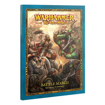 Warhammer: The Old World - Battle March General's Companion