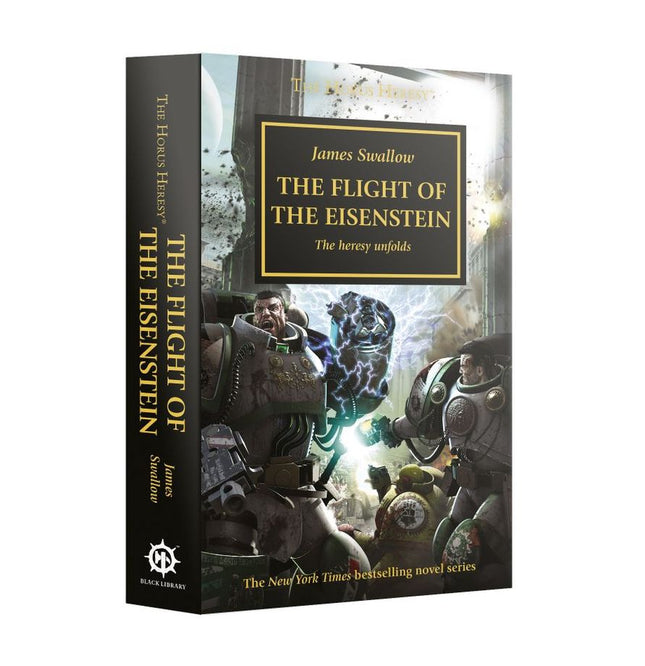 The Horus Heresy Saga: The Flight of the Eisenstein (PB)