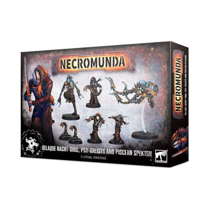 Necromunda: Delaque Nacht-Ghul And Psy-Gheists