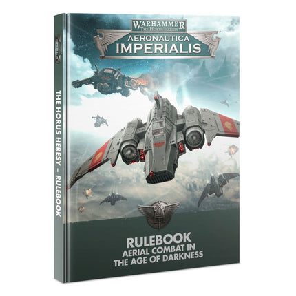 Warhammer: The Horus Heresy - Aeronautica Imperialis Rulebook