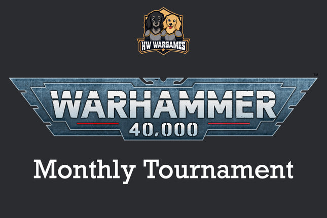 Monthly Warhammer: 40,000 Tournament